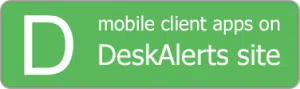 | Android, IOS | DeskAlerts corporate notifications 9